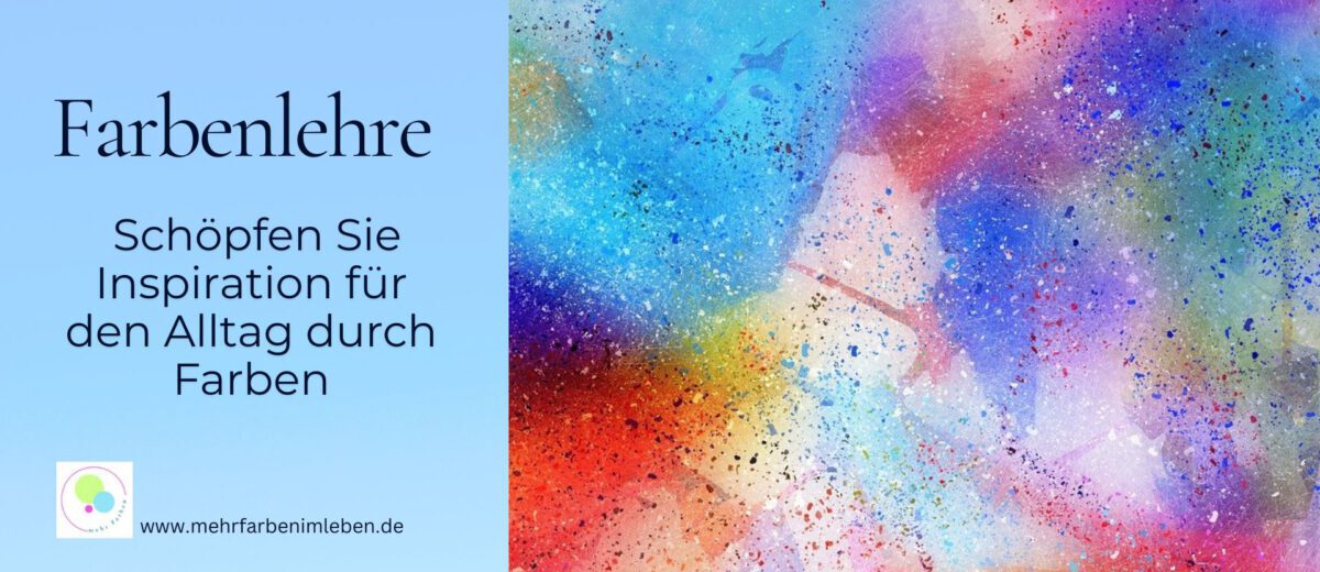 Mehr Farben im Leben